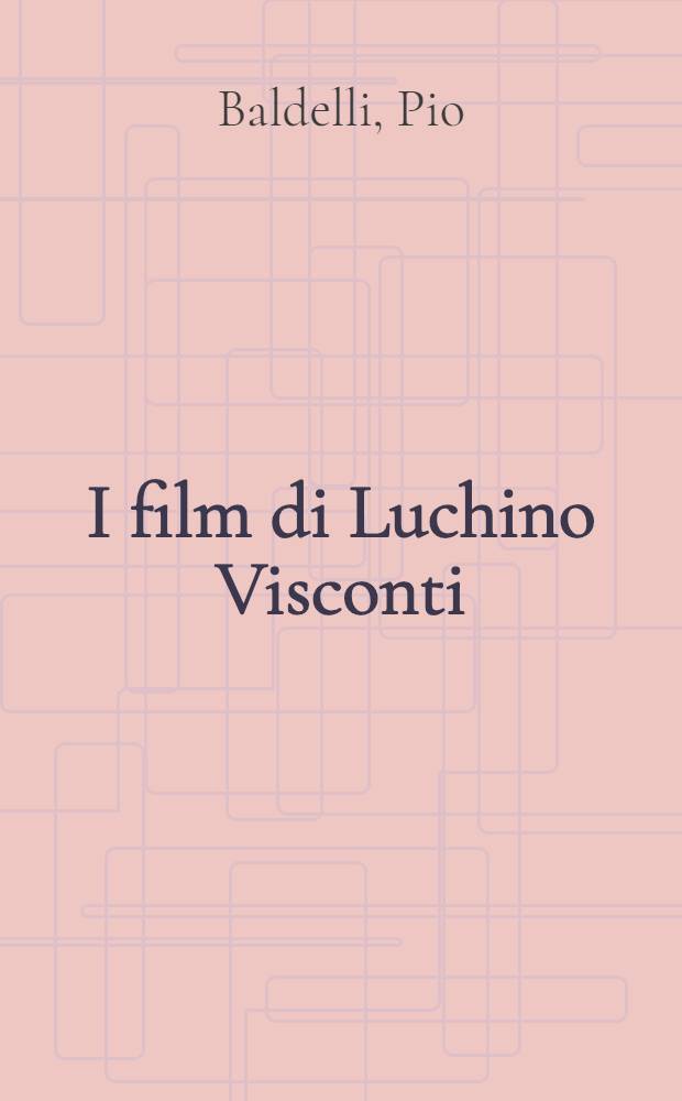 I film di Luchino Visconti