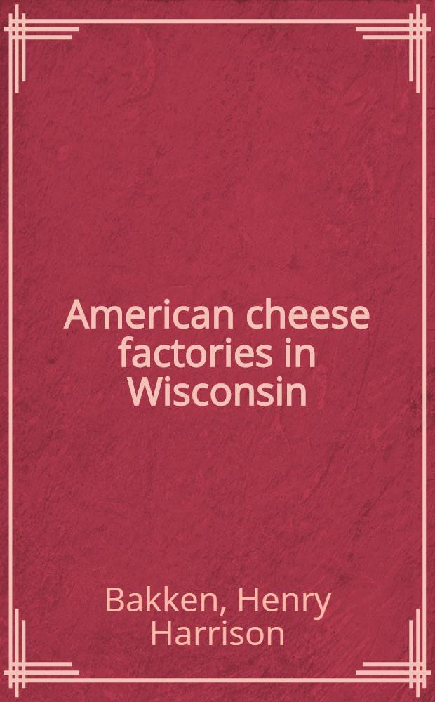 American cheese factories in Wisconsin