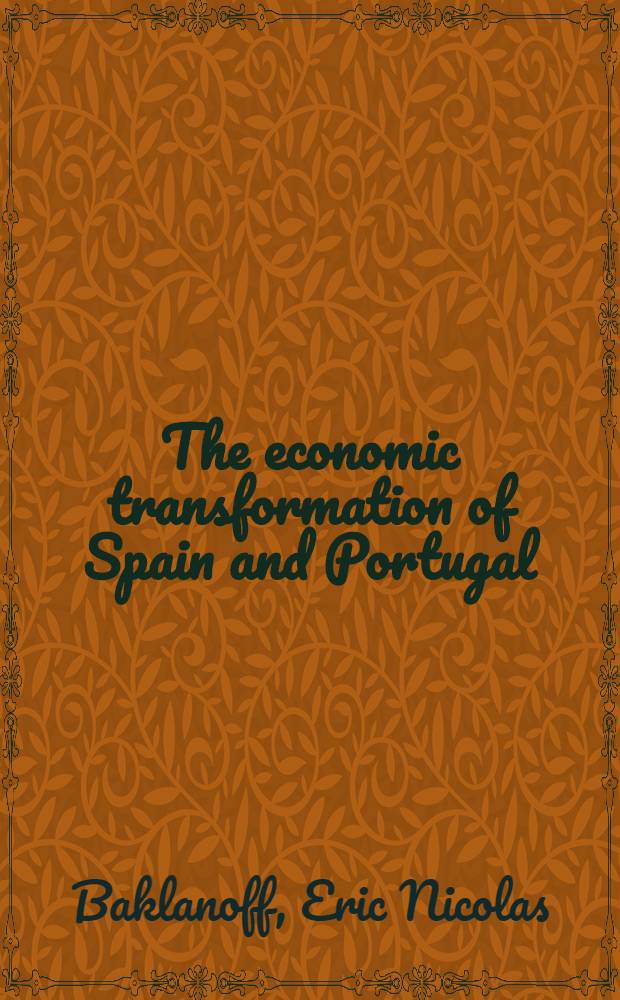 The economic transformation of Spain and Portugal