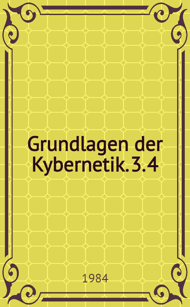 Grundlagen der Kybernetik. 3. [4] : Asynchrone Operatorennetze