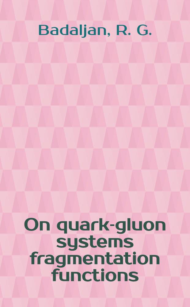 On quark-gluon systems fragmentation functions