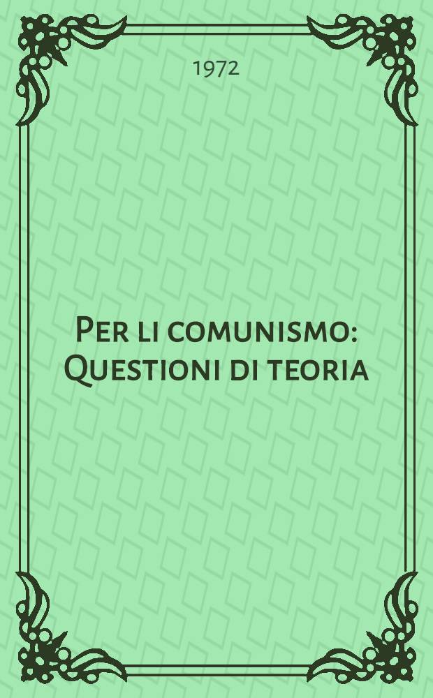 Per li comunismo : Questioni di teoria
