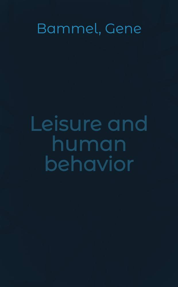 Leisure and human behavior