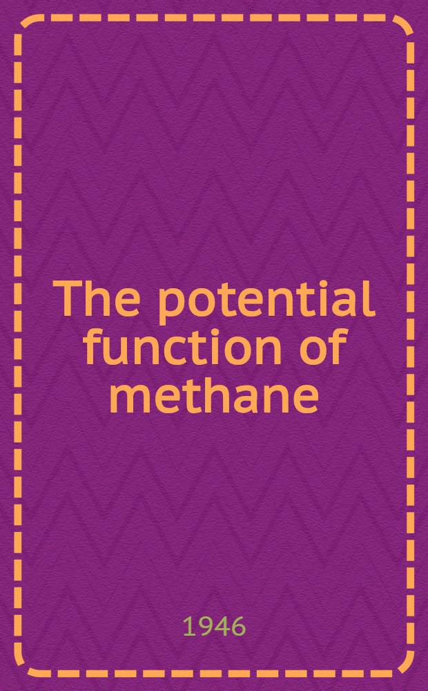 The potential function of methane : With an appendix on acetylene