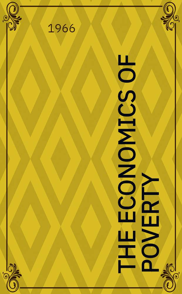 The economics of poverty : Essays
