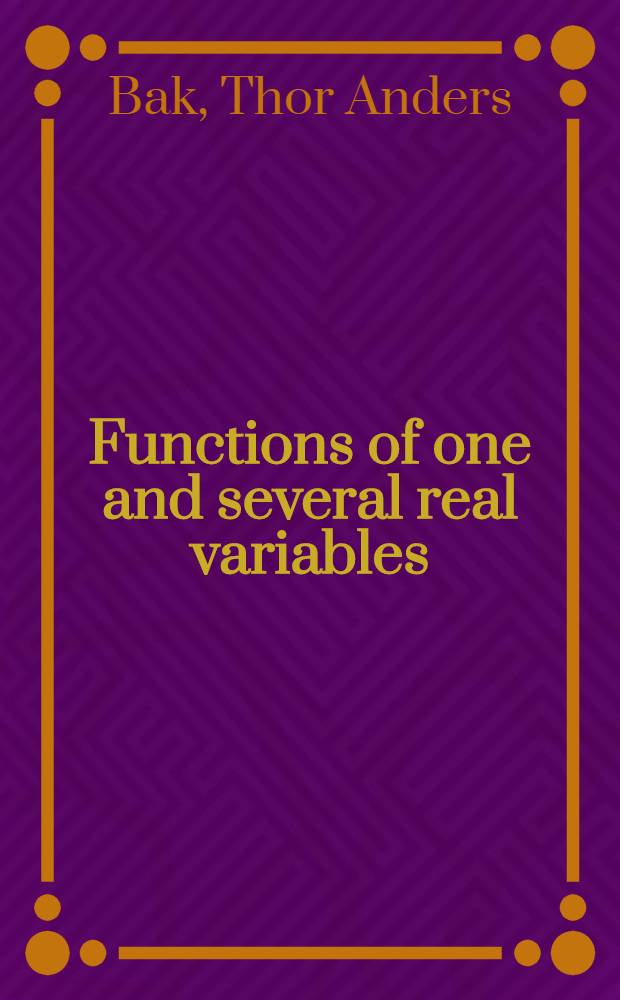 Functions of one and several real variables