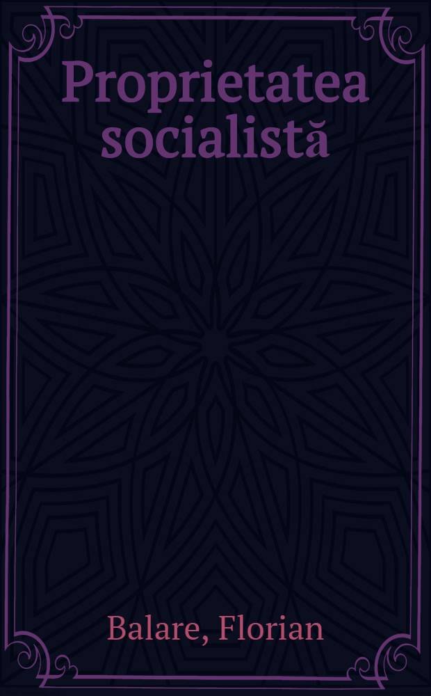 Proprietatea socialistă : Legile economice ale socialismului : Rolul economic al statului socialist