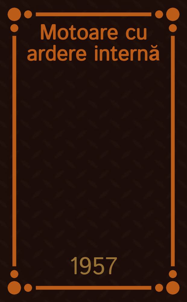 Motoare cu ardere internă