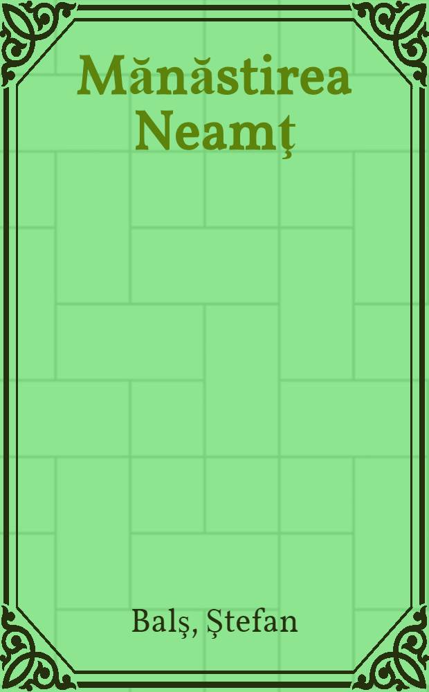 Mănăstirea Neamţ