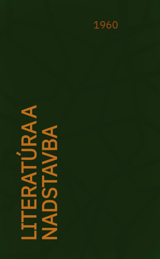 Literatúra a nadstavba : Metodologické štúdie k dejinám slovenskej literatúry