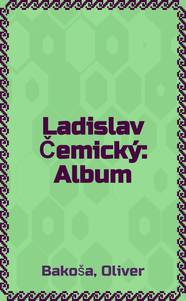 Ladislav Čemický : Album