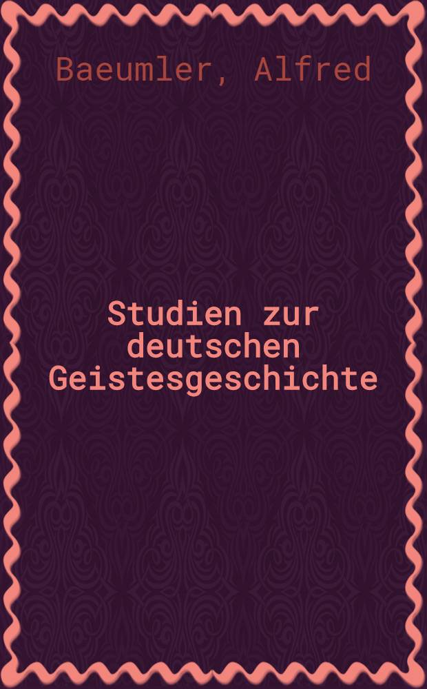 Studien zur deutschen Geistesgeschichte