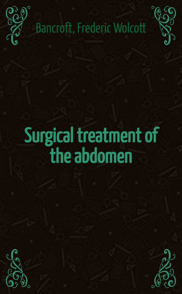 Surgical treatment of the abdomen