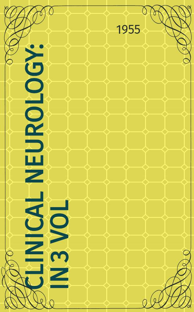 Clinical neurology : In 3 vol