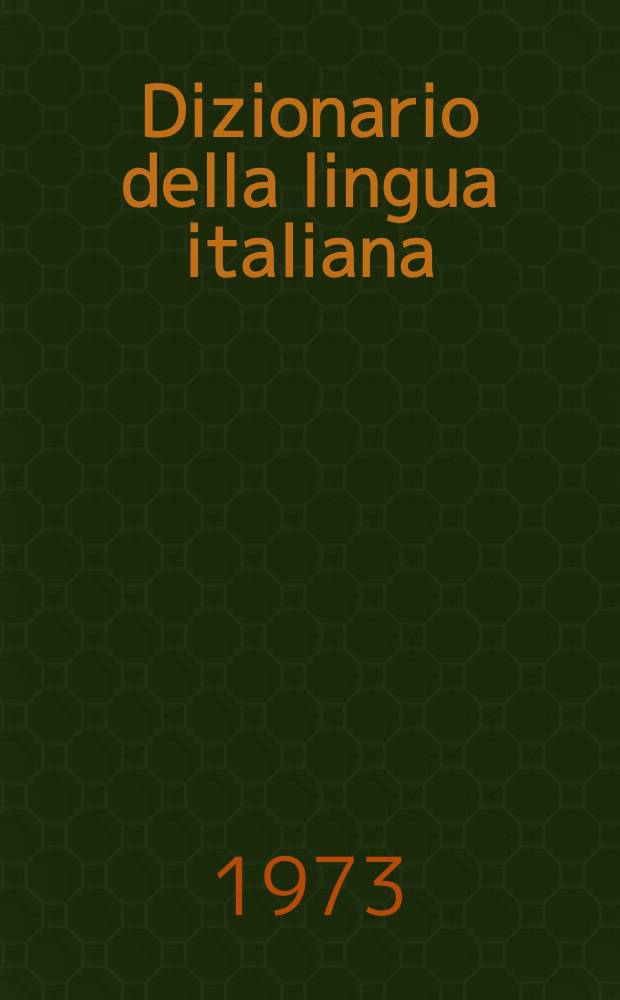 Dizionario della lingua italiana