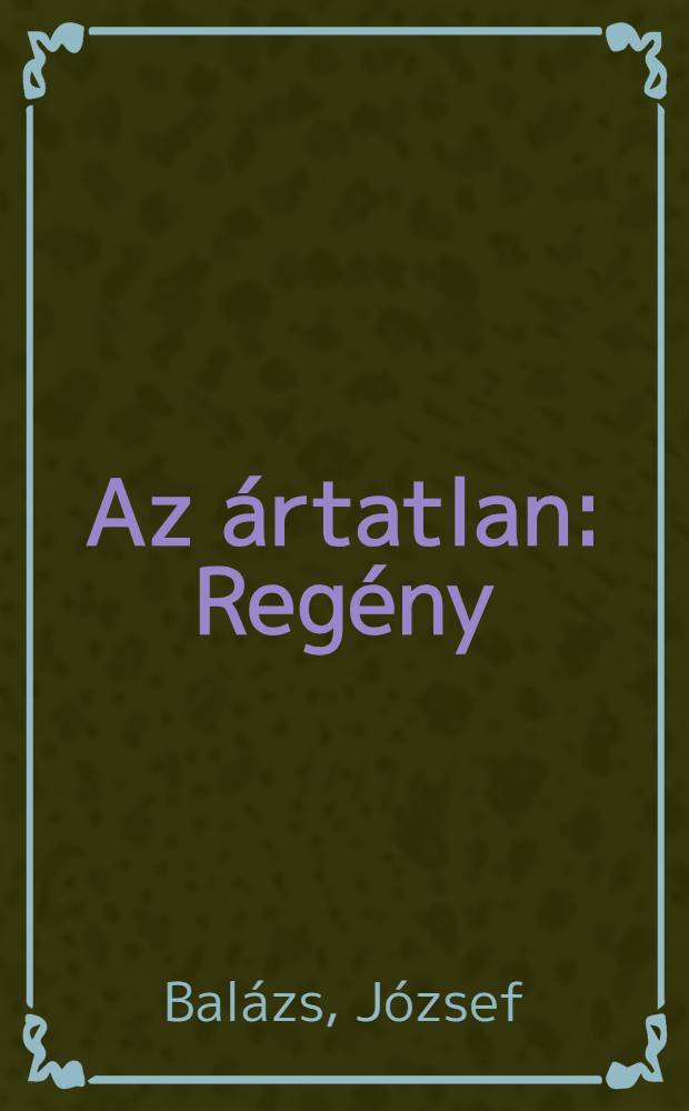 Az ártatlan : Regény