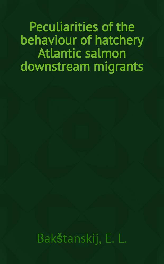Peculiarities of the behaviour of hatchery Atlantic salmon downstream migrants (Salmo salar) after the release into natural environment