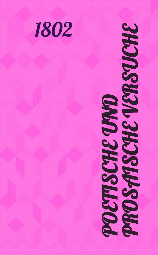 Poetische und prosaische Versuche