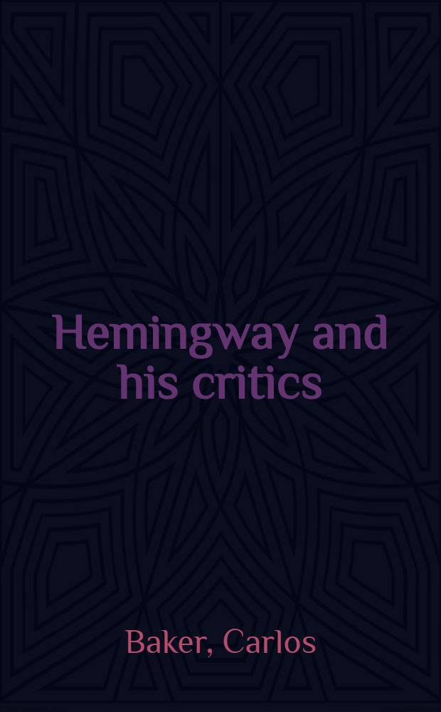 Hemingway and his critics : An international anthology