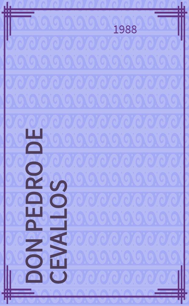 Don Pedro de Cevallos