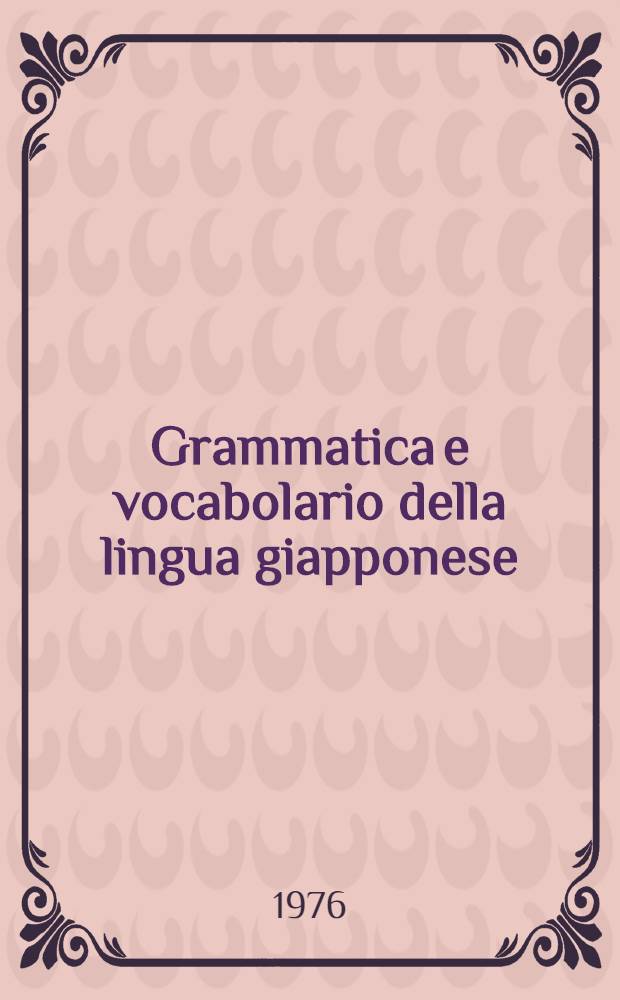 Grammatica e vocabolario della lingua giapponese