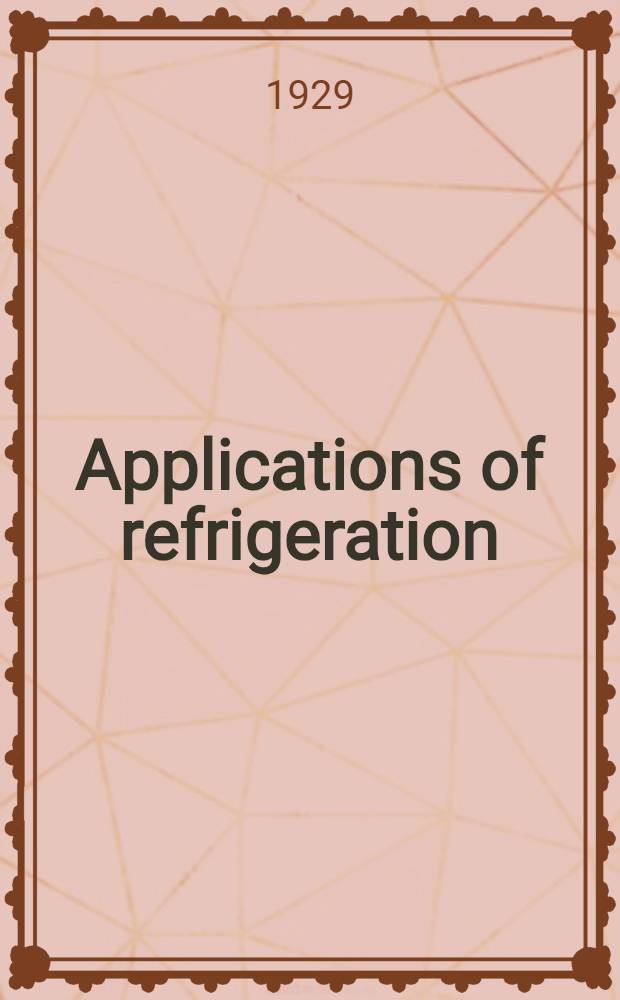Applications of refrigeration