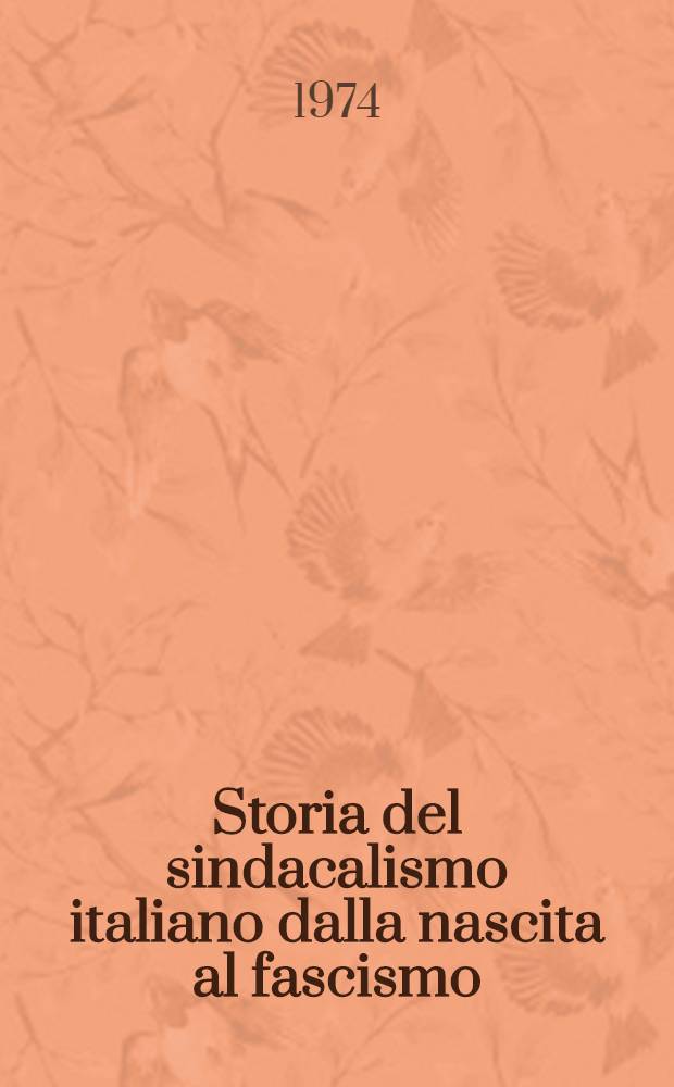 Storia del sindacalismo italiano dalla nascita al fascismo