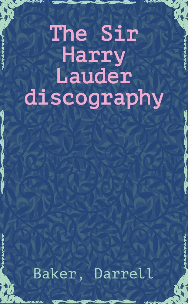The Sir Harry Lauder discography