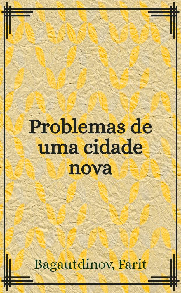 Problemas de uma cidade nova