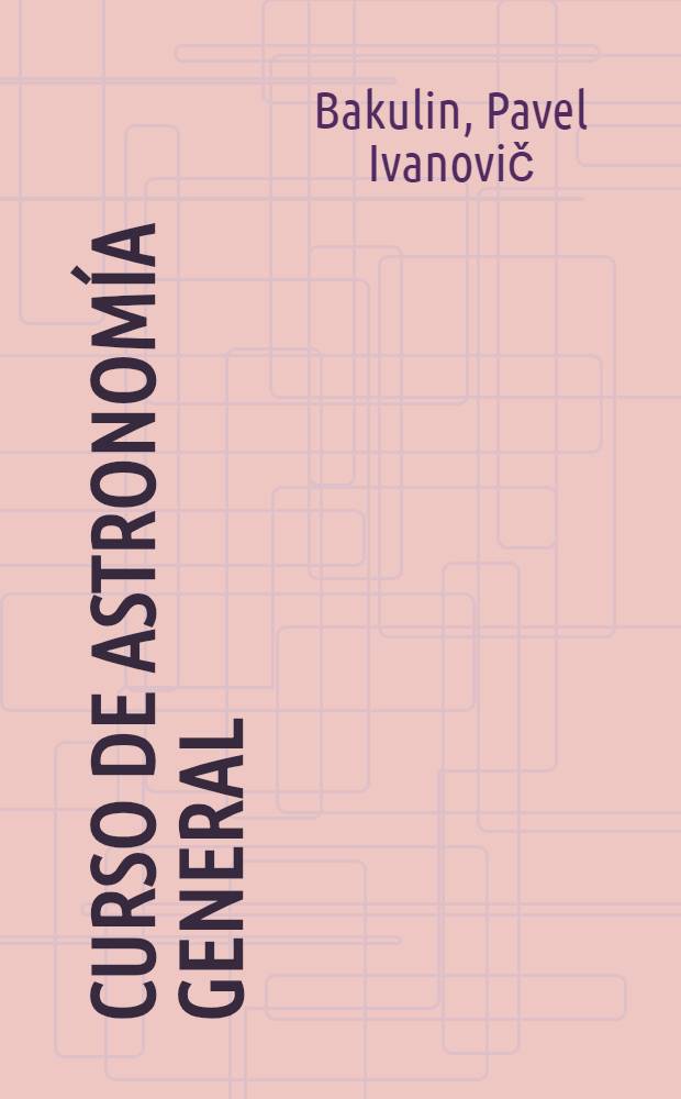 Curso de astronomía general
