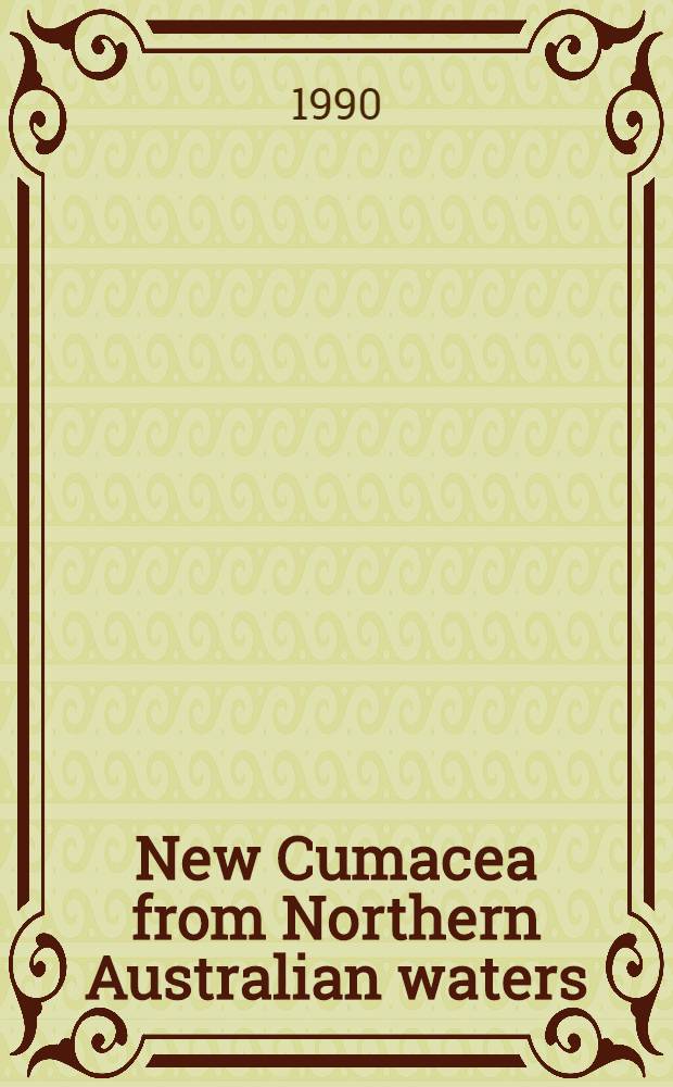 New Cumacea from Northern Australian waters