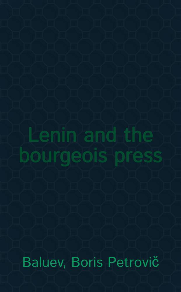 Lenin and the bourgeois press