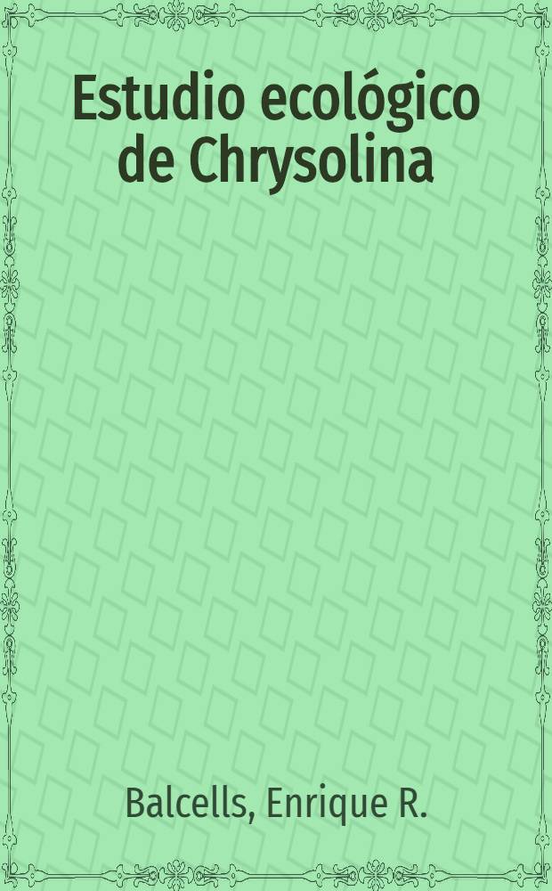 Estudio ecológico de Chrysolina (-Chrysomela) americana Linné (Col. Chrysomelinae)