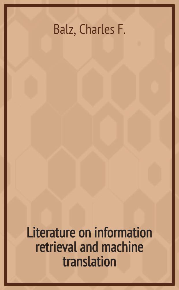 Literature on information retrieval and machine translation