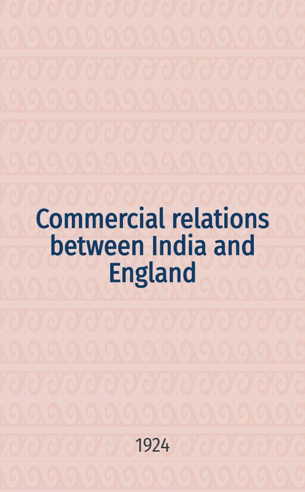 Commercial relations between India and England (1601 to 1757)