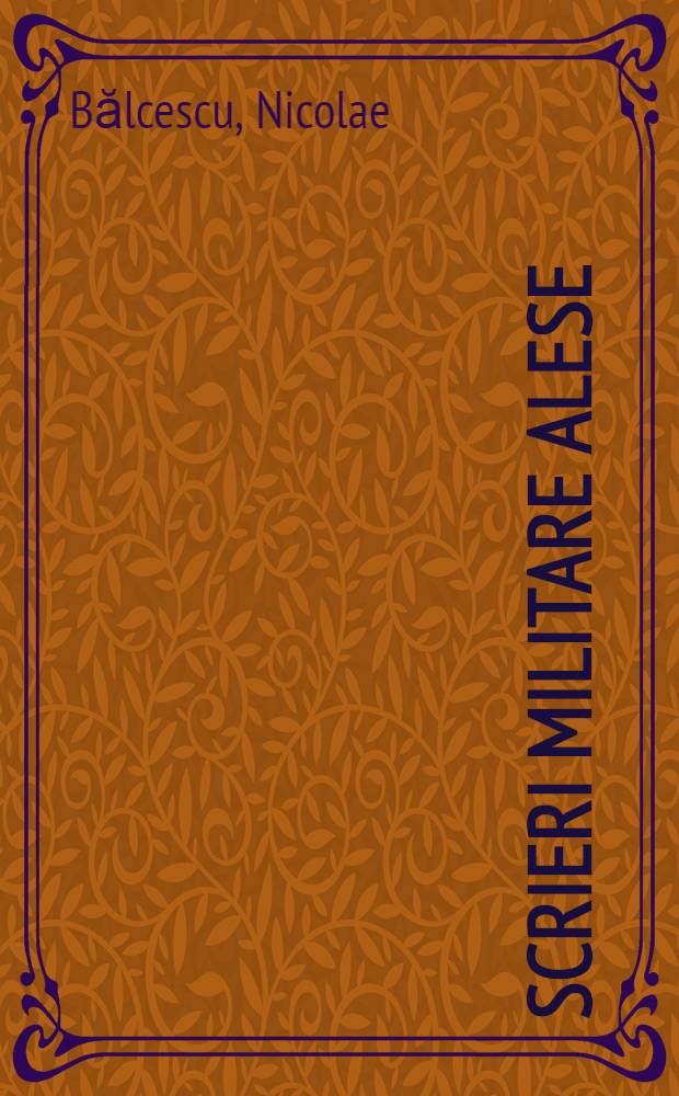 Scrieri militare alese