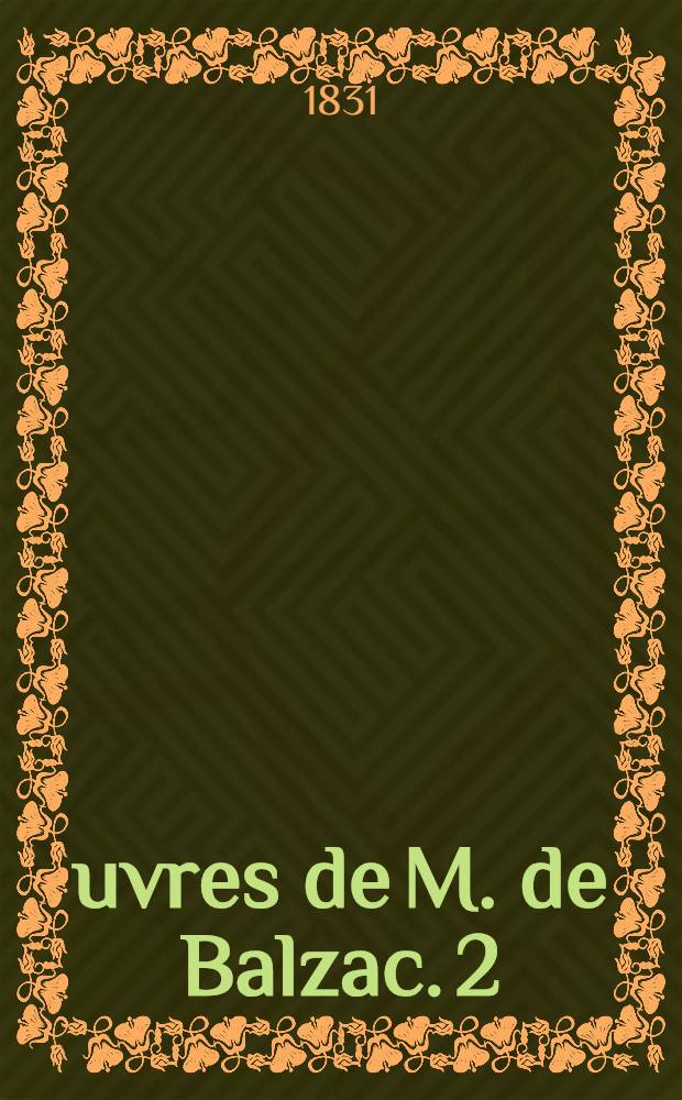 &OElig;uvres de M. de Balzac. [2] : Romans et contes philosophiques