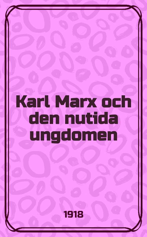 Karl Marx och den nutida ungdomen