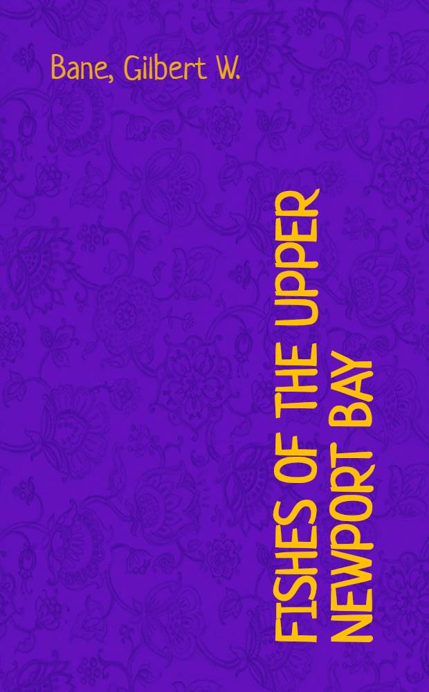 Fishes of the Upper Newport Bay