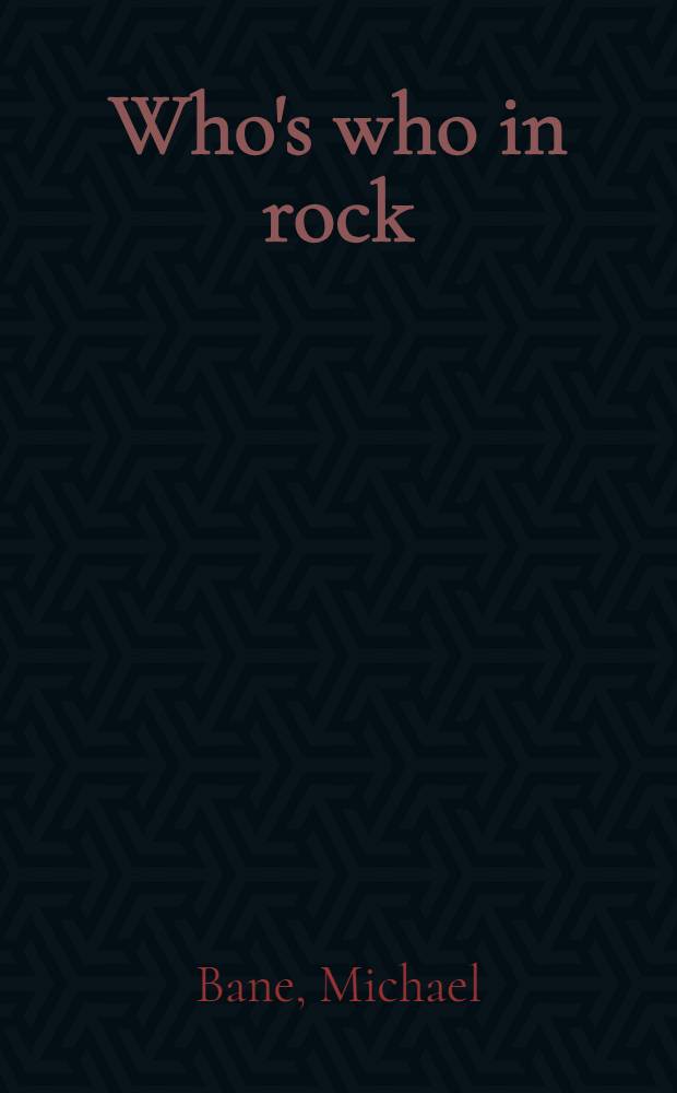 Who's who in rock