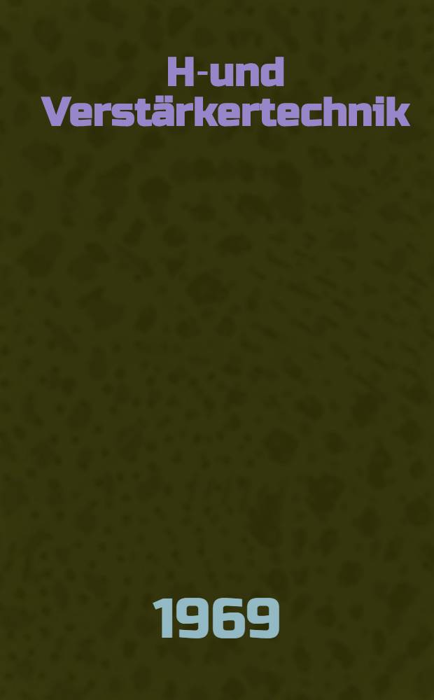 HF- und Verstärkertechnik : Aufgaben- und Formelsammlung