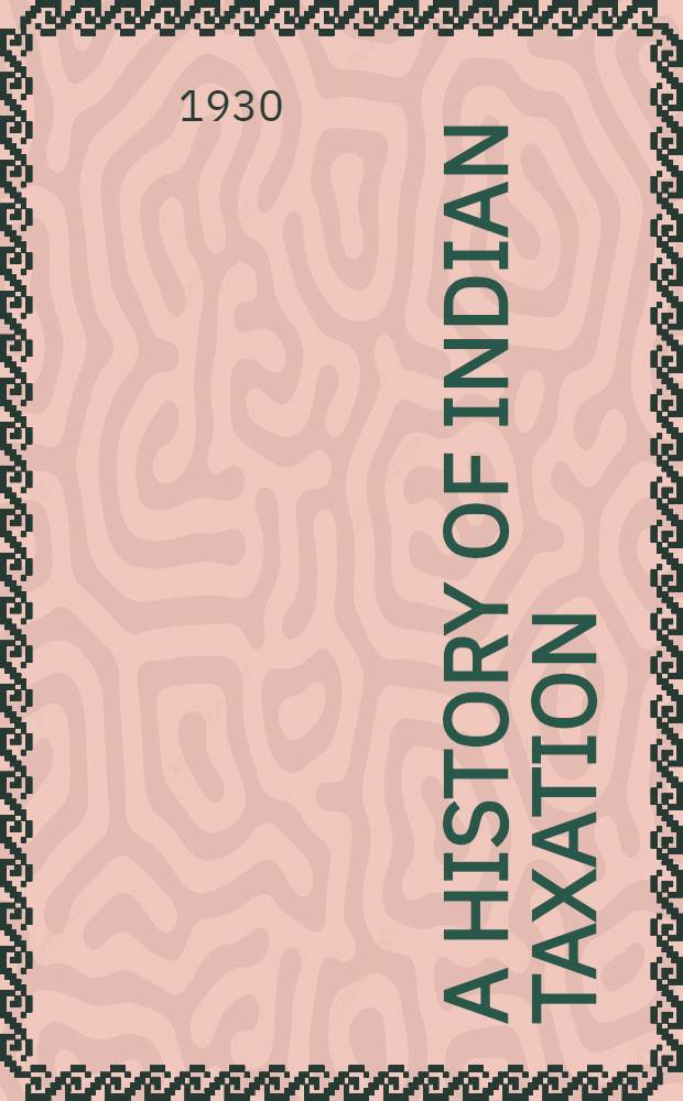 A history of Indian taxation