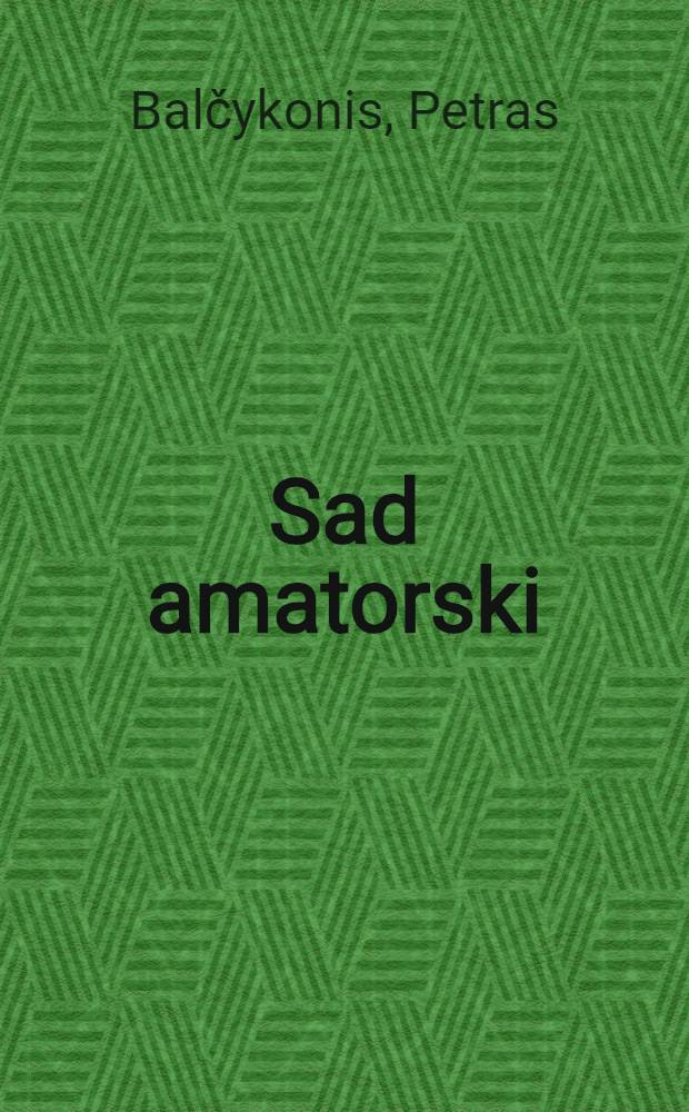 Sad amatorski
