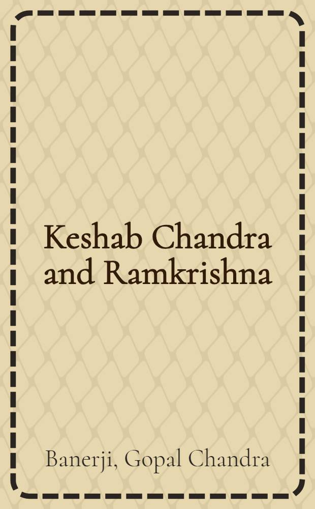 Keshab Chandra and Ramkrishna
