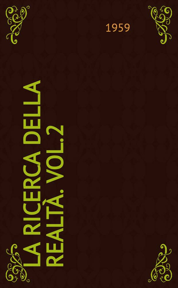 La ricerca della realtà. Vol. 2