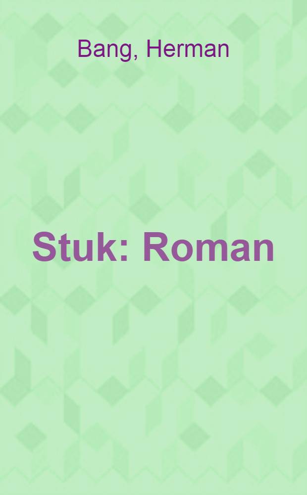 Stuk : Roman