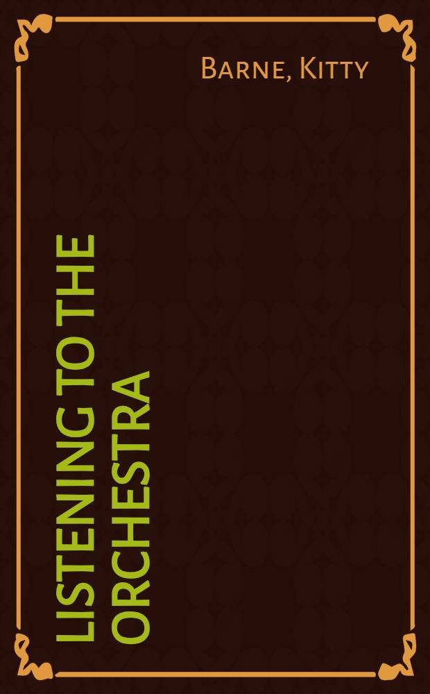 Listening to the orchestra