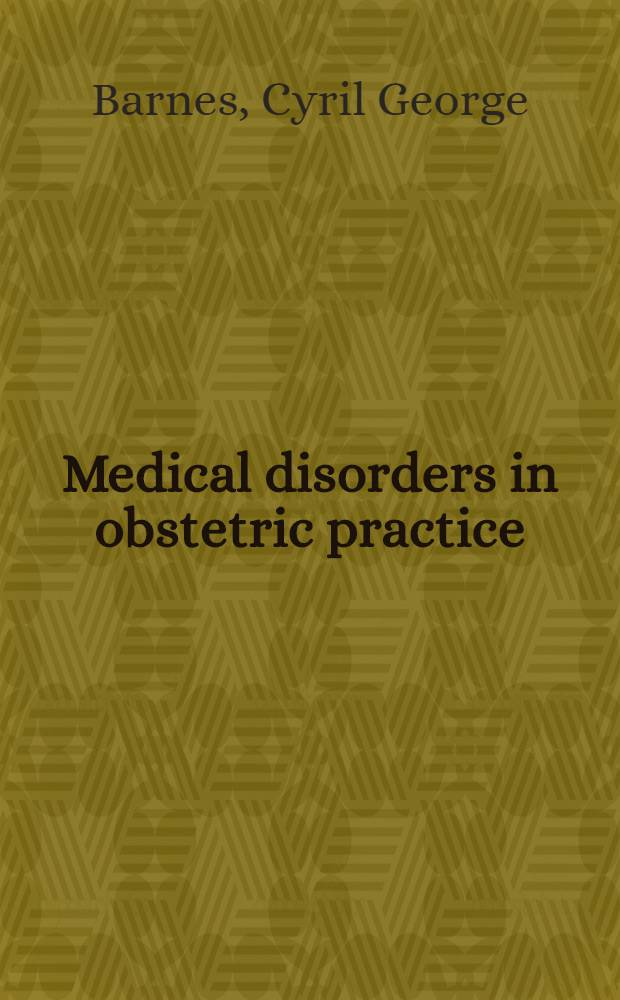 Medical disorders in obstetric practice