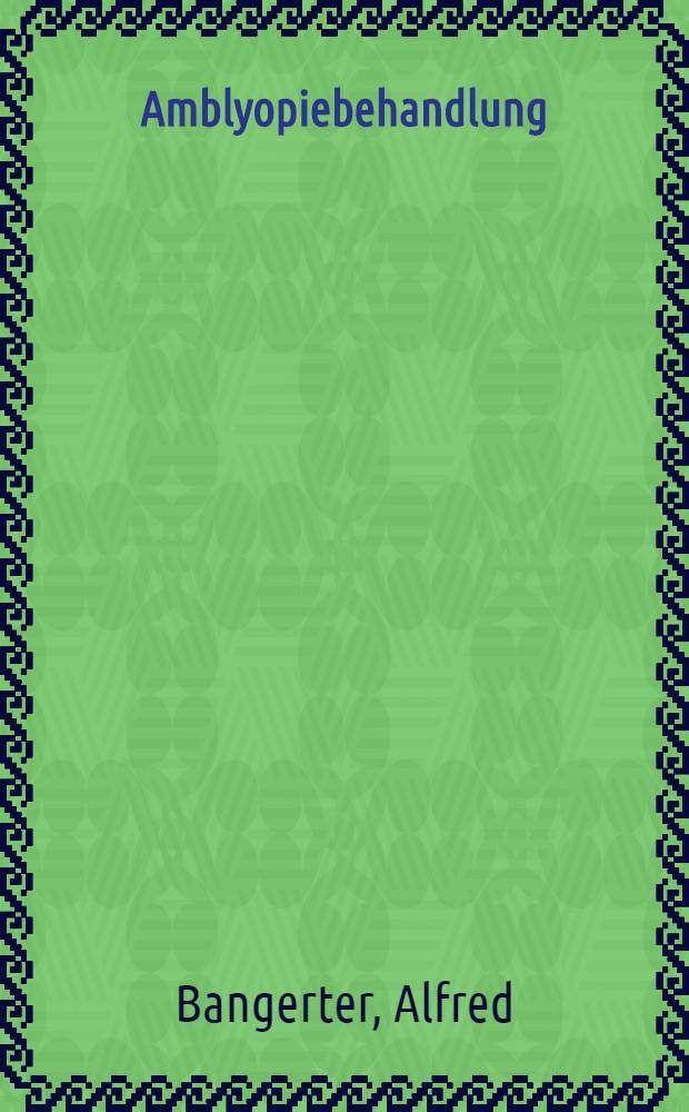 Amblyopiebehandlung