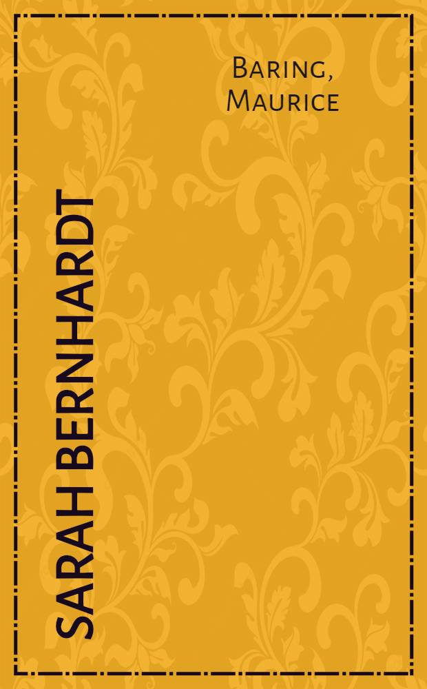 Sarah Bernhardt